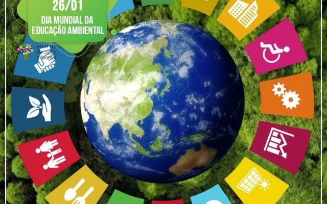 26 DE JANEIRO, DIA MUNDIAL DA EDUCAÇÃO AMBIENTAL