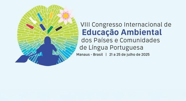 MANAUS ACOLHE O IIIV CONGRESSO DE EDUCAÇÃO AMBIENTAL